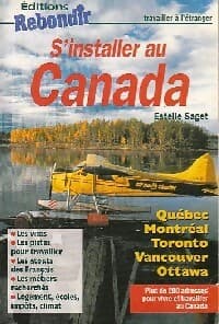S'installer au Canada - Estelle Saget